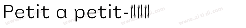 Petit a petit字体转换